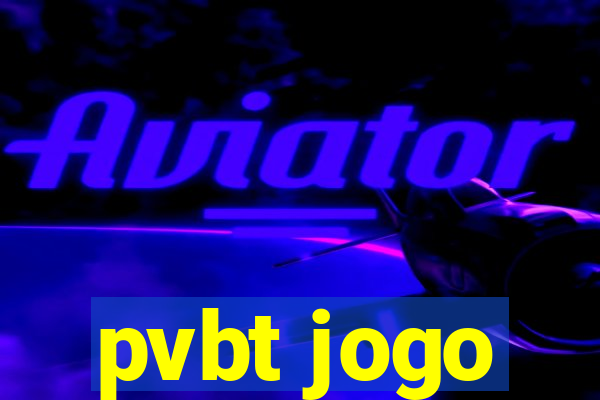 pvbt jogo