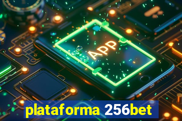 plataforma 256bet