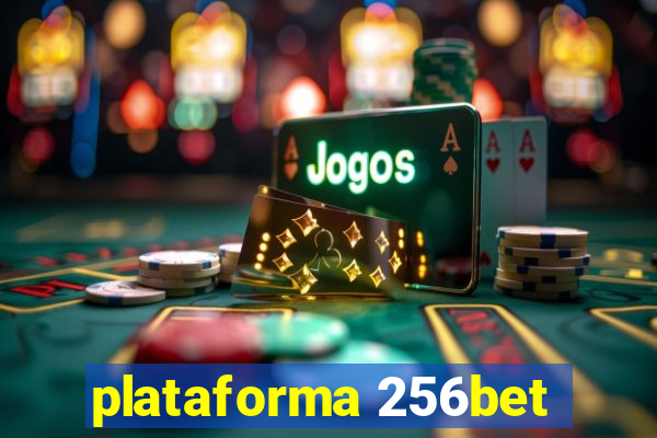 plataforma 256bet