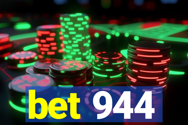 bet 944