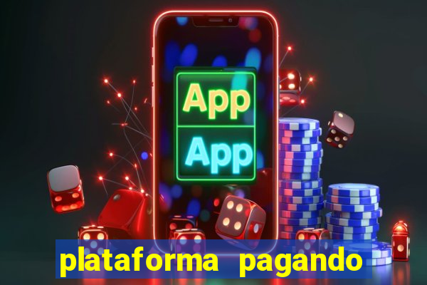 plataforma pagando no cadastro saque free