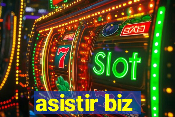 asistir biz