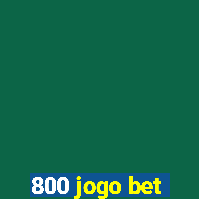 800 jogo bet