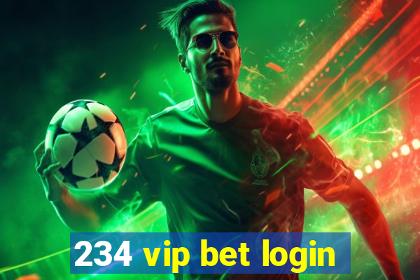 234 vip bet login