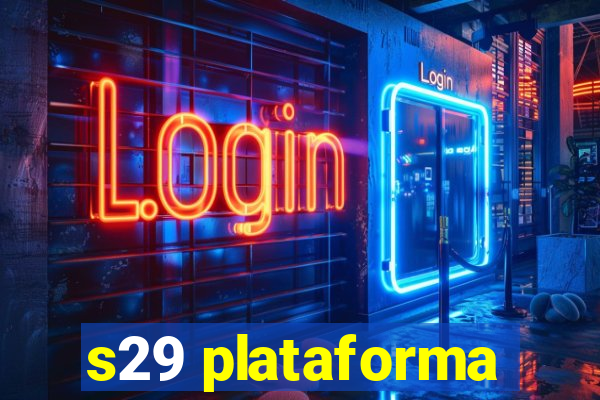 s29 plataforma