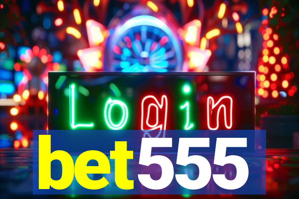 bet555