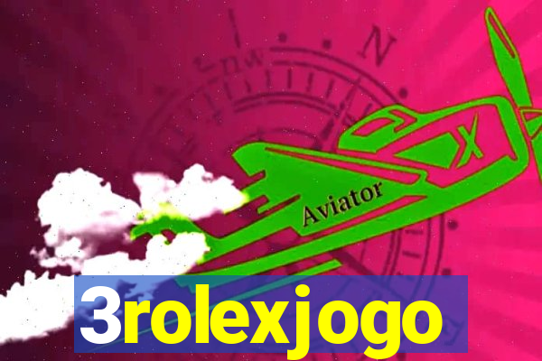 3rolexjogo