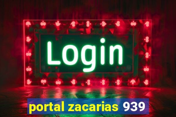 portal zacarias 939