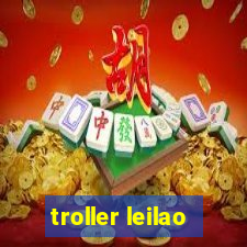 troller leilao