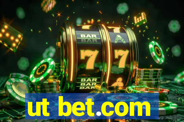 ut bet.com