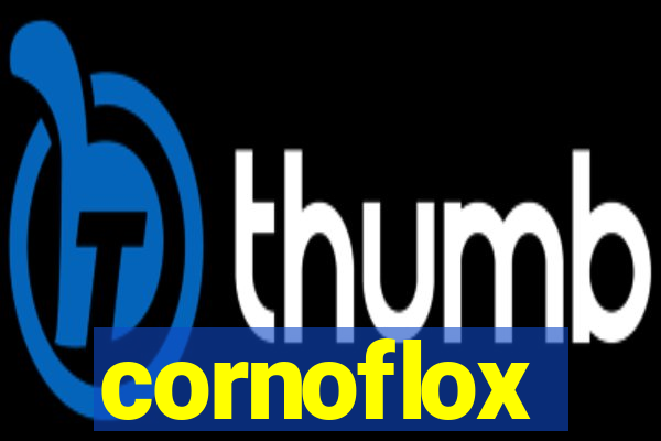 cornoflox