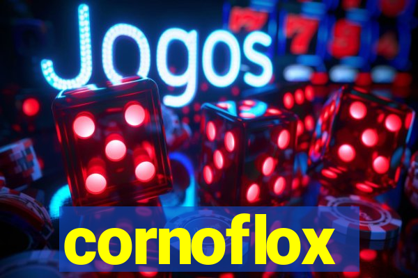 cornoflox