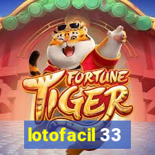 lotofacil 33