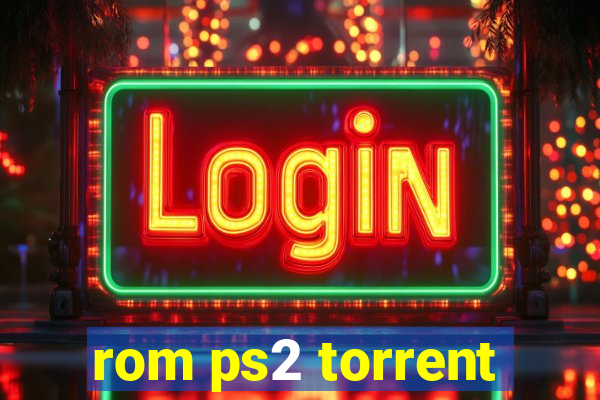 rom ps2 torrent