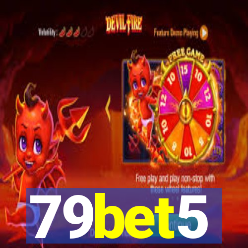 79bet5