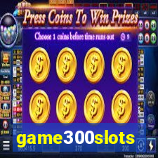 game300slots