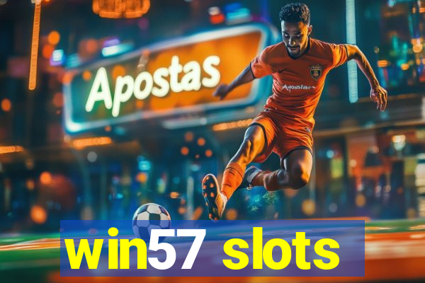 win57 slots