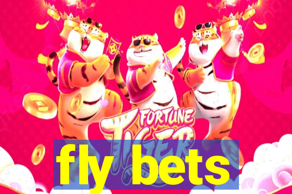 fly bets