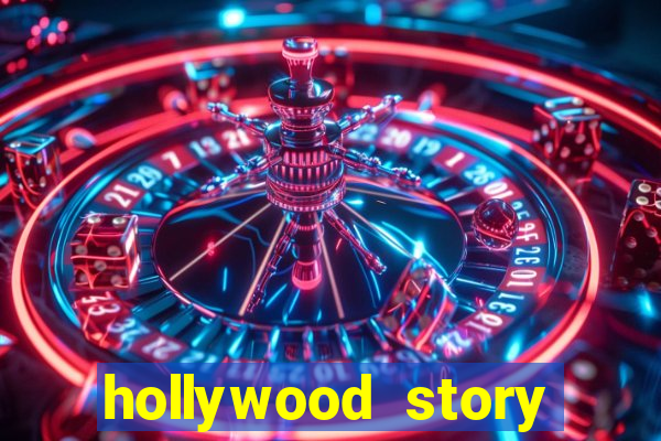 hollywood story dinheiro infinito