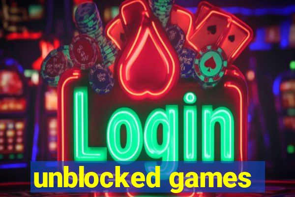 unblocked games