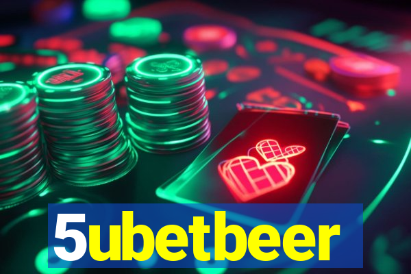 5ubetbeer