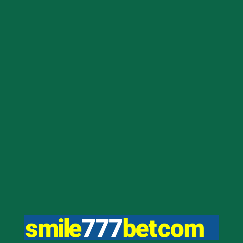 smile777betcom