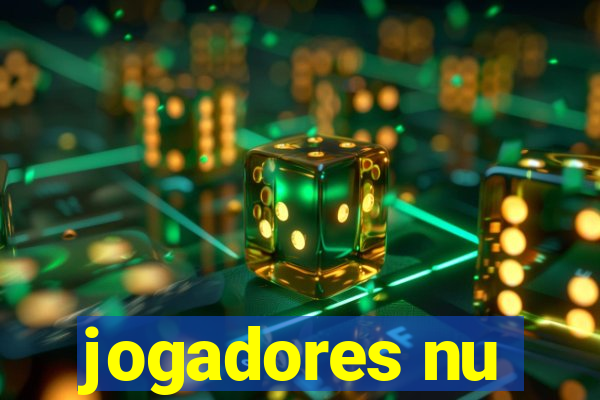 jogadores nu