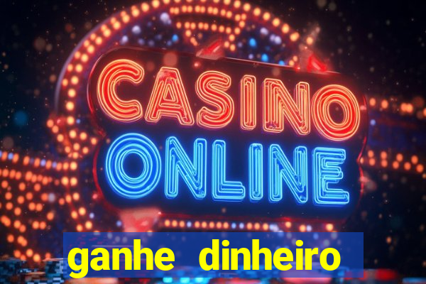 ganhe dinheiro jogando sem depositar