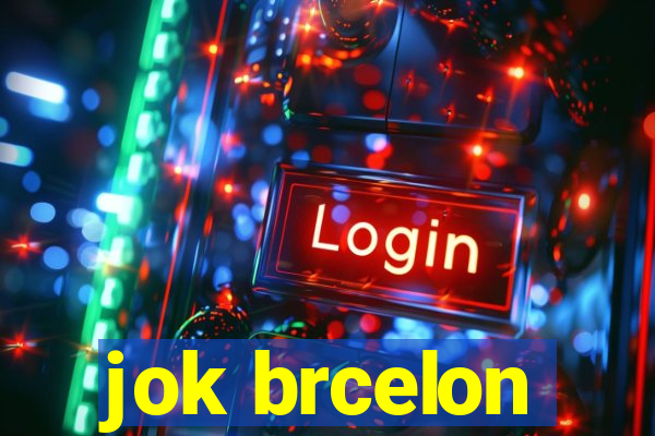 jok brcelon