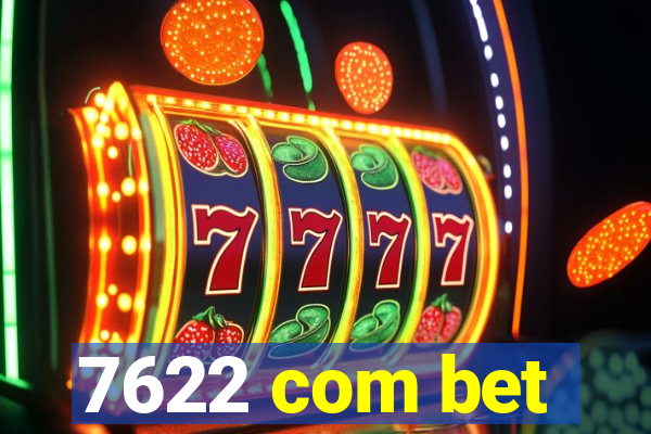 7622 com bet