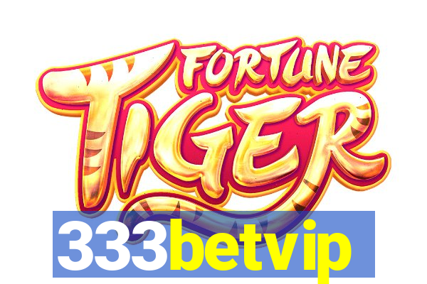 333betvip