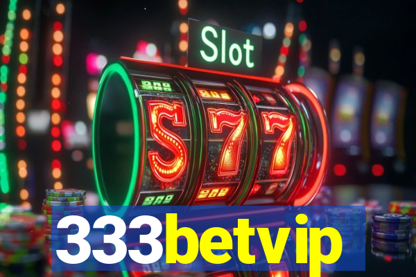 333betvip