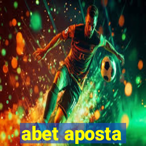 abet aposta