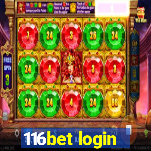 116bet login