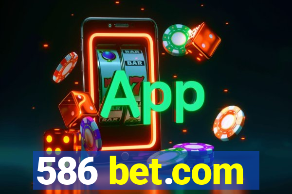 586 bet.com