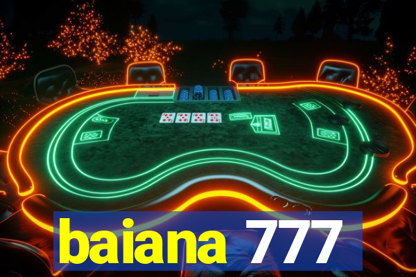 baiana 777