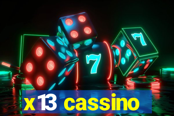 x13 cassino