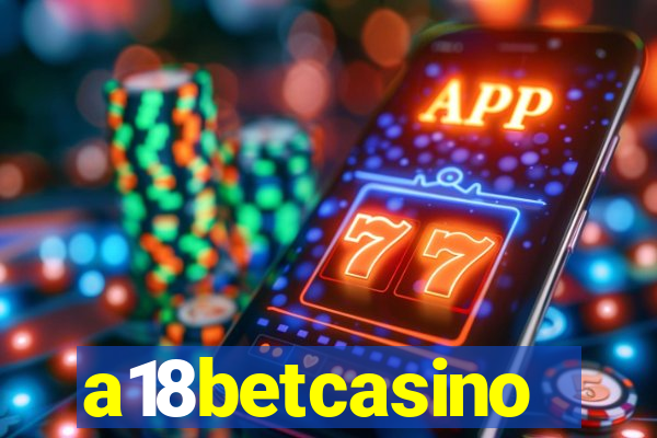 a18betcasino