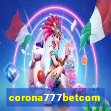 corona777betcom