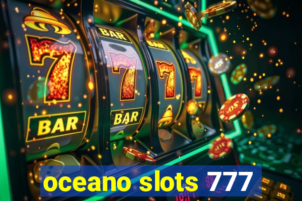 oceano slots 777