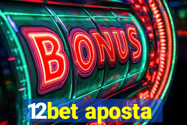 12bet aposta