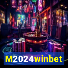 M2024winbet