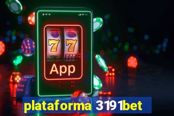 plataforma 3191bet