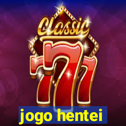 jogo hentei