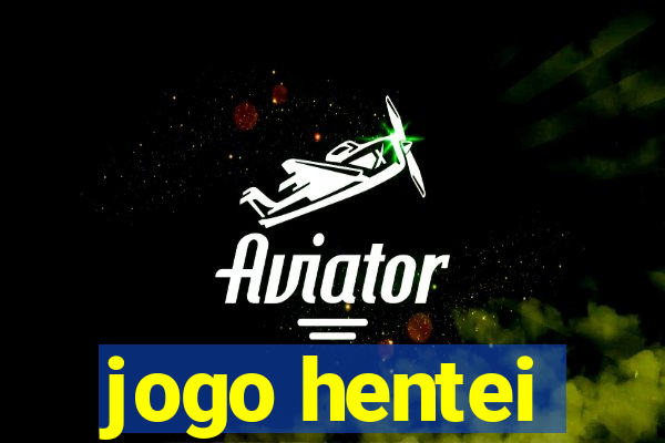 jogo hentei