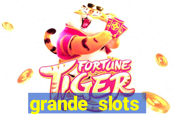 grande slots jackpot louco