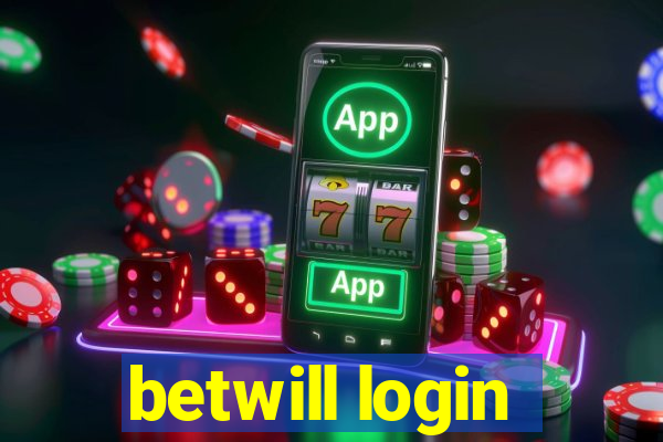 betwill login