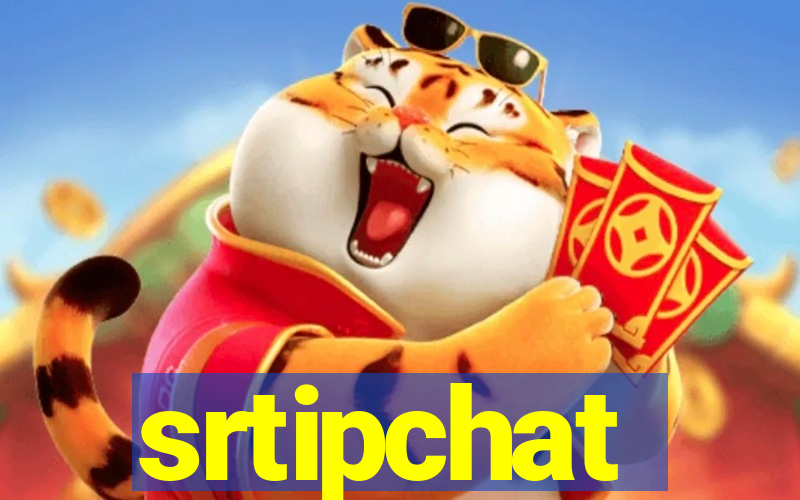 srtipchat