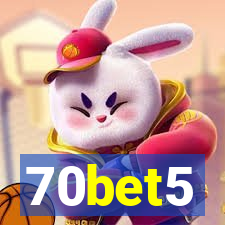 70bet5