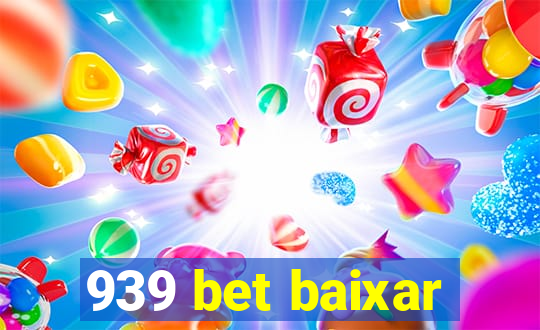 939 bet baixar